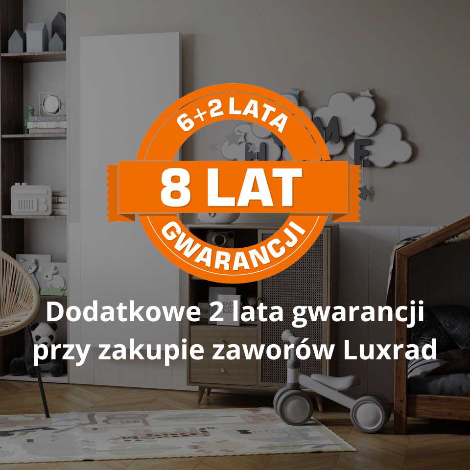 Luxrad 8 lat gwarancji